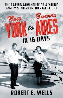 Couverture_New York to Buenos Aires in 16 Days