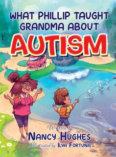 Couverture_What Phillip Taught Grandma about Autism