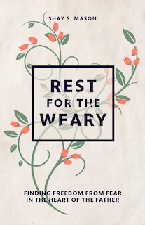 Front cover_Rest for the Weary