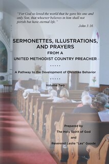 Front cover_Sermonettes, Illustrations, and Prayers from a United Methodist Country Preacher, Vol 2