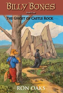 Front cover_The Ghost of Castle Rock (Billy Bones, #4)