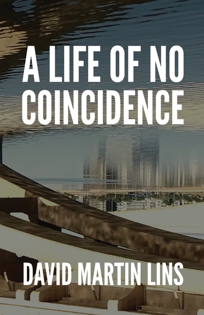 Front cover_A Life of No Coincidence