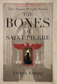 Front cover_The Bones of St. Pierre