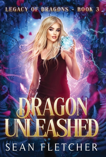 Couverture_Dragon Unleashed (Legacy of Dragons Book Three)