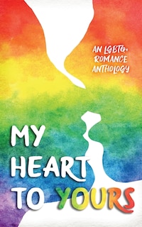 Front cover_My Heart to Yours