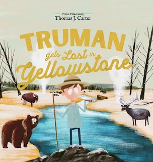 Front cover_Truman Gets Lost In Yellowstone