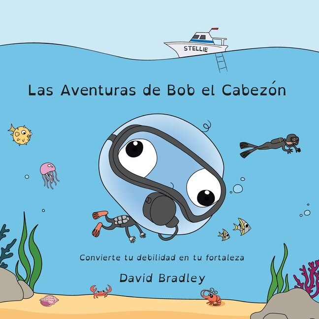 Couverture_Las Aventuras de Bob el Cabezón - Convierte tu debilidad en tu fortaleza