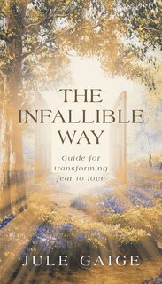 Front cover_The Infallible Way