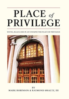 Place of Privilege: Young, Black and in an unexpected place of privilege