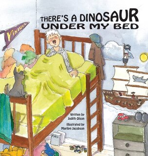 Front cover_There's a Dinosaur Under My Bed