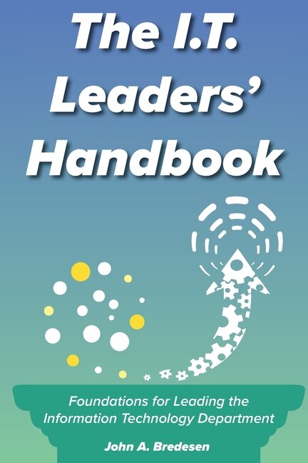 Front cover_The I.T. Leaders' Handbook