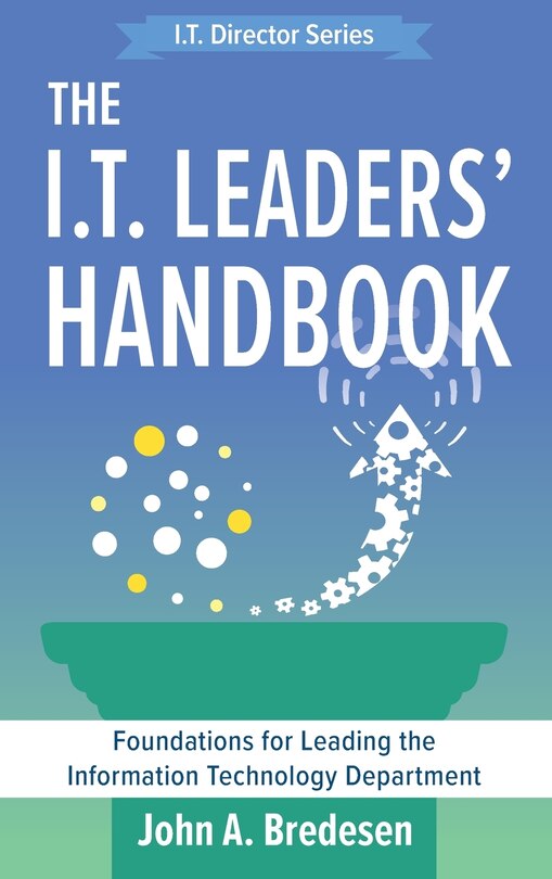 Front cover_The I.T. Leaders' Handbook