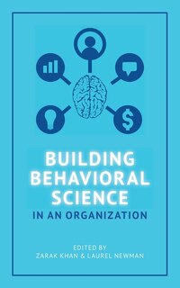 Front cover_Building Behavioral Science in an Organization