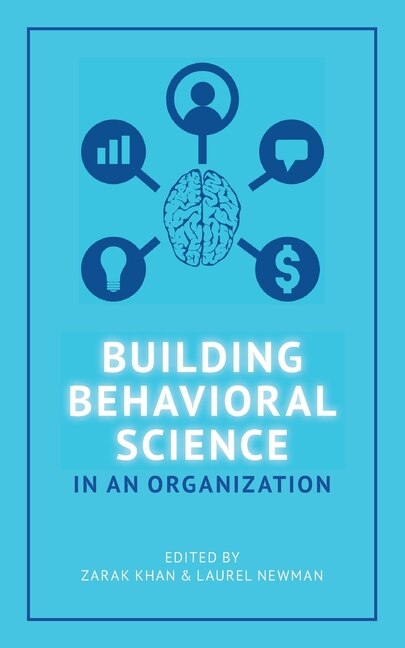 Front cover_Building Behavioral Science in an Organization