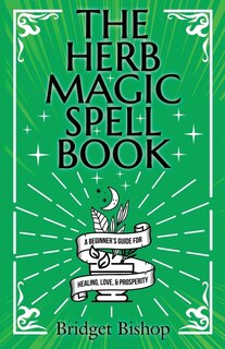 Front cover_The Herb Magic Spell Book