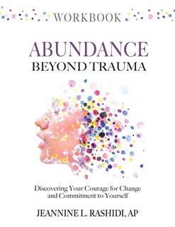 Front cover_Abundance Beyond Trauma Workbook