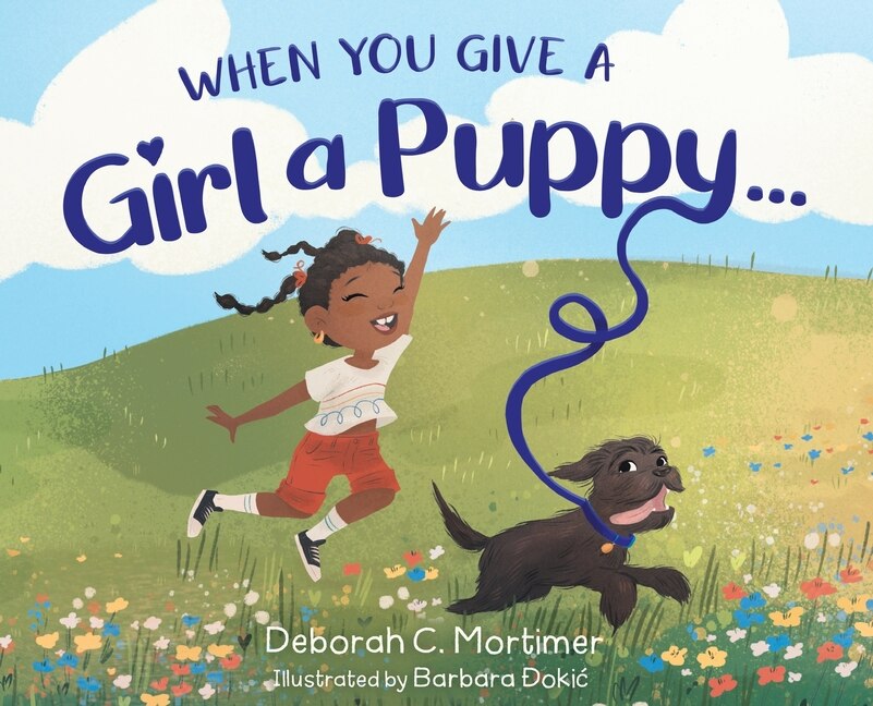 Front cover_When You Give a Girl a Puppy...