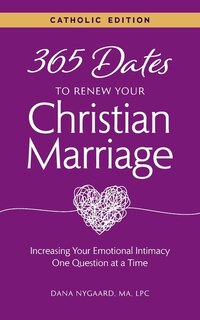 Front cover_365 Dates to Renew Your Christian Marriage (Catholic Edition)