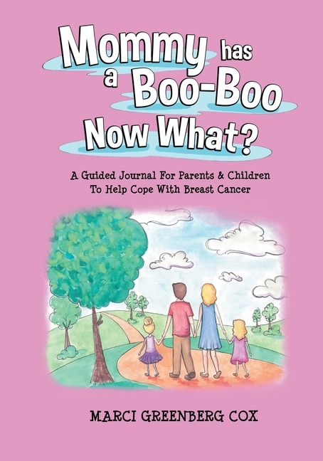 Front cover_Mommy Has a Boo-Boo Now What?
