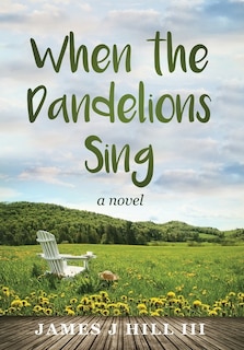 Front cover_When the Dandelions Sing