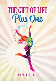 Front cover_The Gift of Life, Plus One