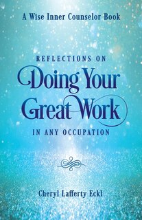 Couverture_Reflections on Doing Your Great Work in Any Occupation