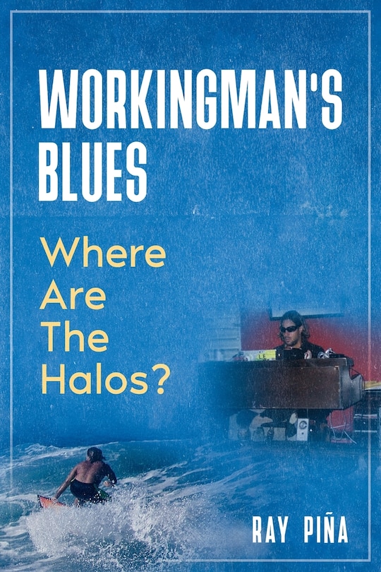 Couverture_WORKINGMAN'S BLUES Where Are The Halos?