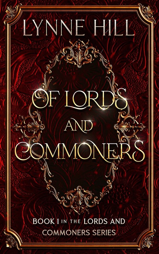 Of Lords And Commoners: Book 1 Book By Lynne Hill, ('tc') | Indigo