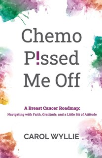 Front cover_Chemo P!ssed Me Off