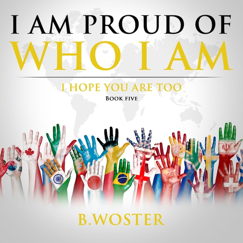 Front cover_I Am Proud of Who I Am