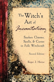 Front cover_The Witch's Art of Incantation