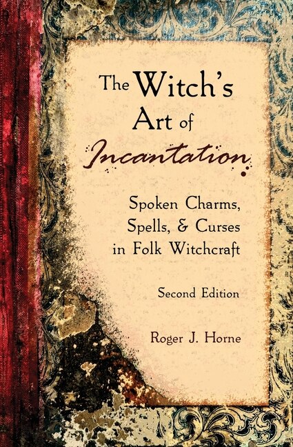 Front cover_The Witch's Art of Incantation