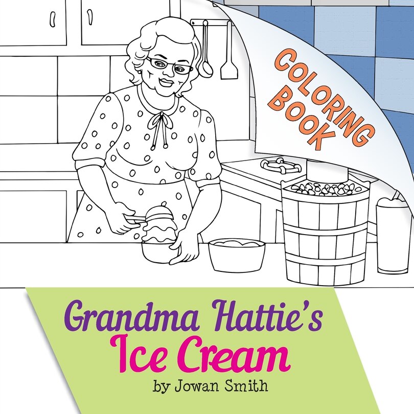 Front cover_Grandma Hattie's Ice Cream Coloring Book