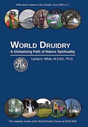 World Druidry: A Globalizing Path of Nature Spirituality