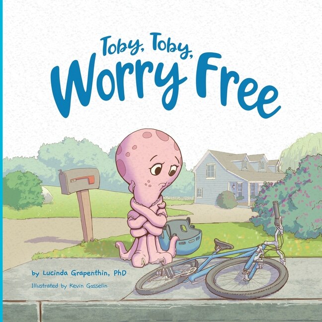 Front cover_Toby, Toby, Worry Free