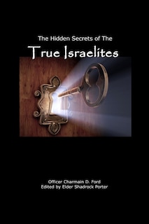 Couverture_The Hidden Secrets of the True Israelites