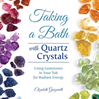 Couverture_Taking a Bath with Quartz Crystals