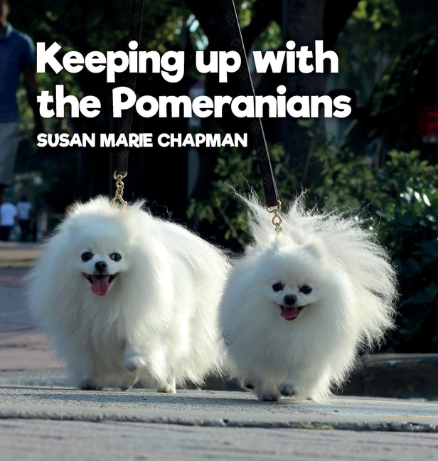 Front cover_Keeping Up With The Pomeranians