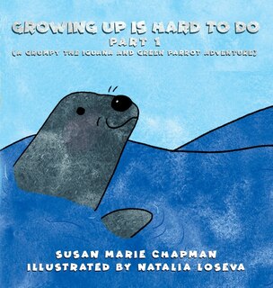 Front cover_Growing Up Is Hard To Do Part 1