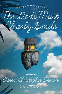 Couverture_The Gods Must Clearly Smile