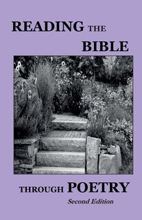 Front cover_Reading the Bible Through Poetry - Second Edition