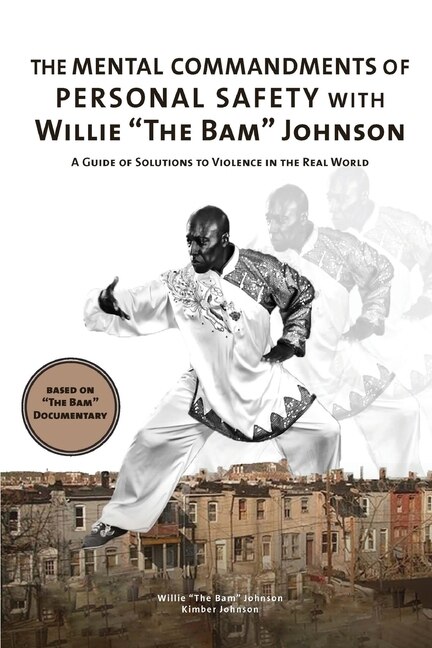 Front cover_The Mental Commandments of Personal Safety with Willie The Bam Johnson