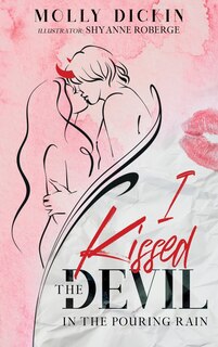 Front cover_I Kissed the Devil in the Pouring Rain