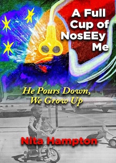 Front cover_A Full Cup of NosEEy Me
