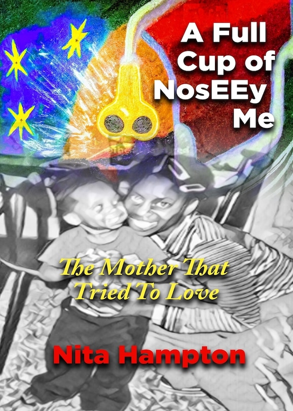 Couverture_A Full Cup Of Noseey Me