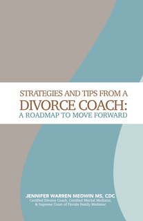 Front cover_Strategies and Tips from a Divorce Coach