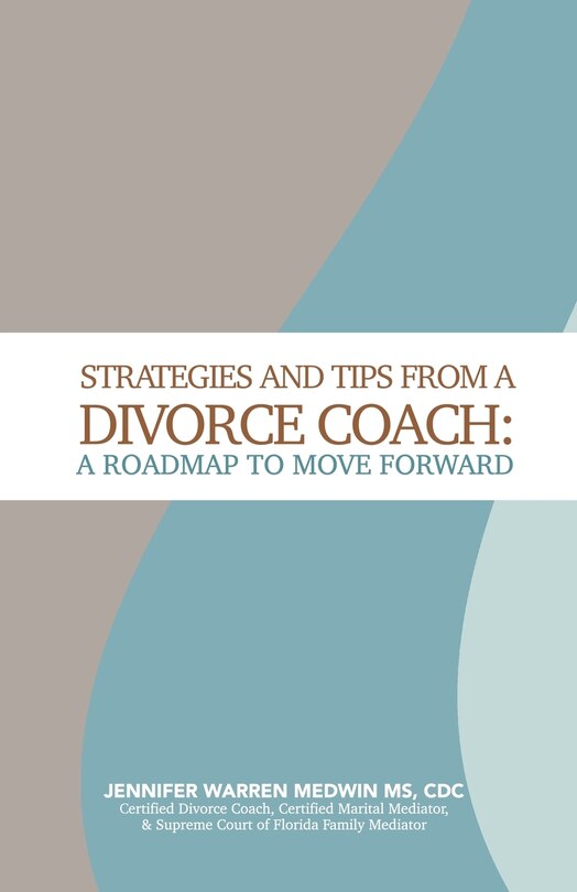 Front cover_Strategies and Tips from a Divorce Coach