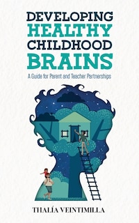 Front cover_Developing Healthy Childhood Brains