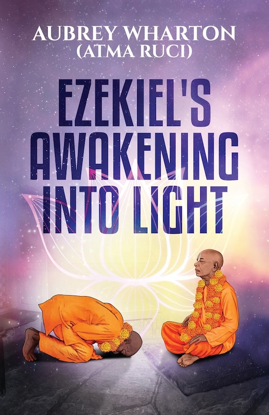 Ezekiel's Awakening Into Light