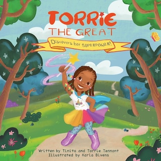 Front cover_Torrie the Great Discovers her Superpower